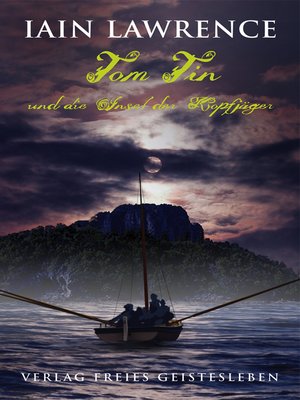 cover image of Tom Tin und die Insel der Kopfjäger